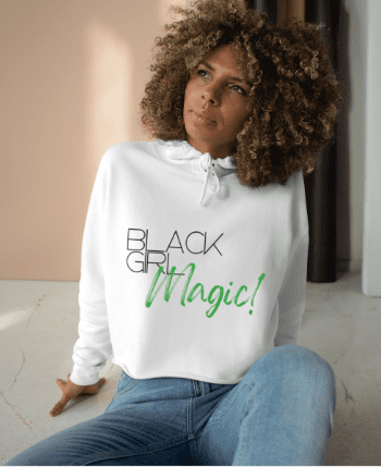 Black girl magic hoodie available at Safi Marketplace.