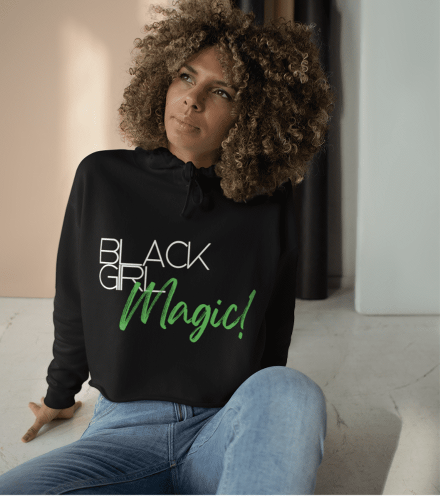 Black girl magic cropped hoodie available at Safi Marketplace.